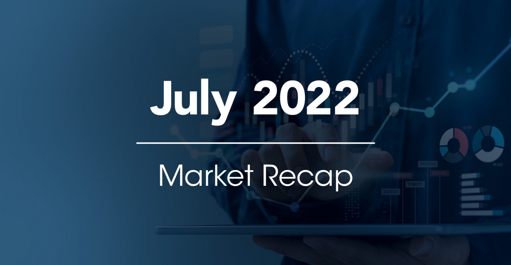 market-recap-july22
