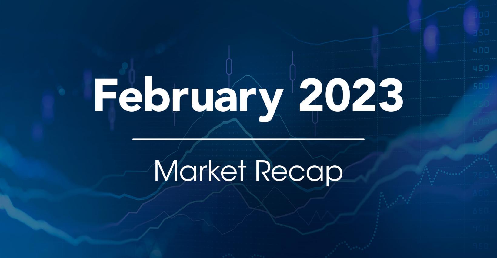 Market-recap-blog-header-feb23