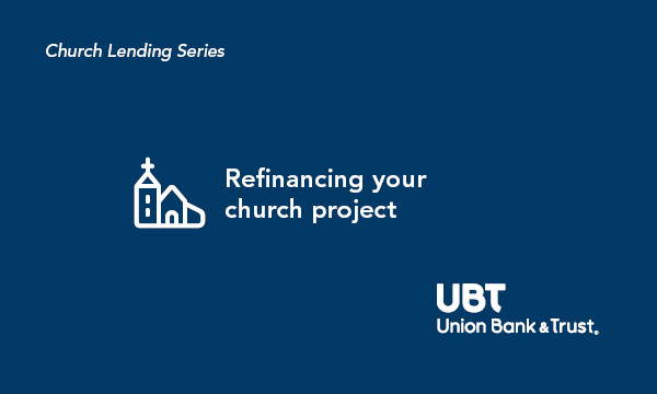 Refinancing your church project