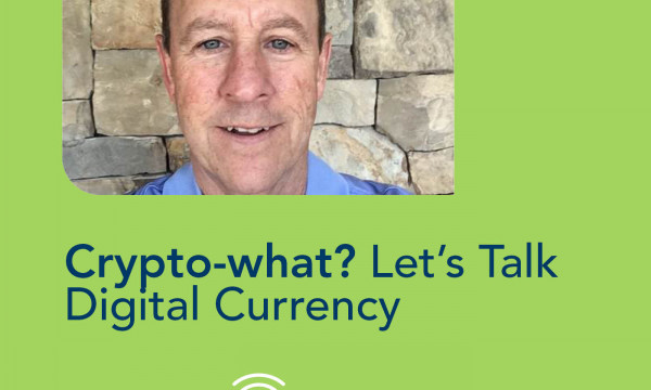 Crypto-what? Let's talk digital currency