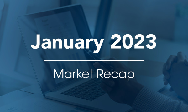 January 2023 Market Recap