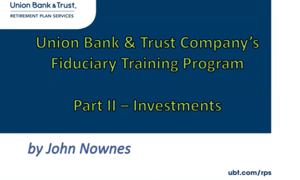 Union Bank and Trust Fiduciary Training Program Part 2