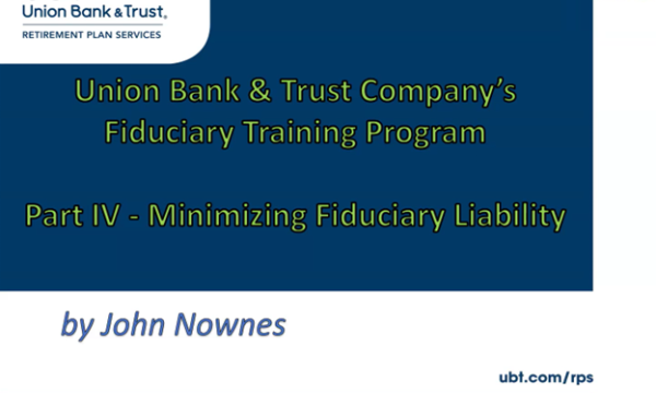 Union Bank & Trust Company's Fiduciary Training Program Part 4