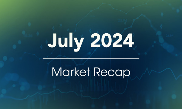 July 2024 Market Recap header image